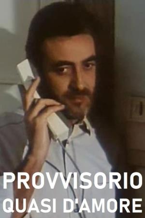 Provvisorio quasi d'amore's Poster