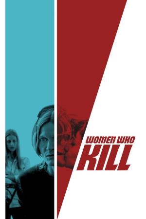 Women Who Kill's Poster