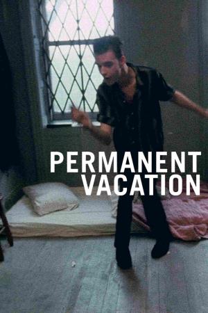 Permanent Vacation's Poster