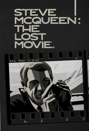Steve McQueen - Il film perduto's Poster