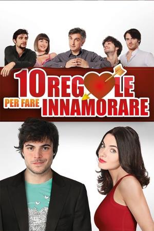 10 regole per fare innamorare's Poster