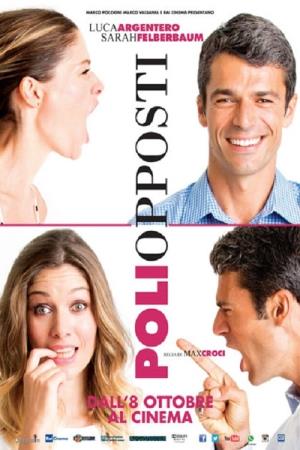 Poli opposti's Poster