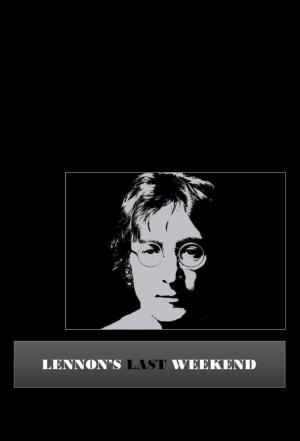 L'ultimo weekend di John Lennon's Poster