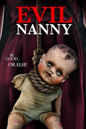 Evil nanny - Una famiglia in pericolo's Poster
