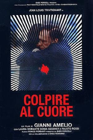 Colpire al cuore's Poster