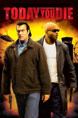 Today You Die's Poster