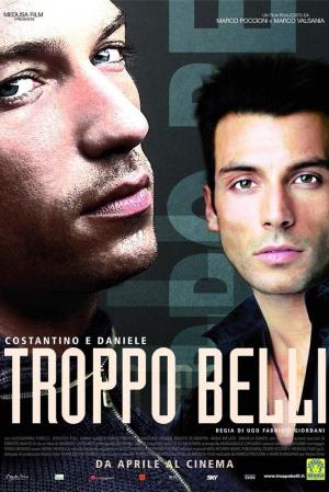 Troppo belli's Poster