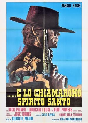 ... E lo chiamarono Spirito Santo's Poster