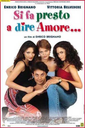 Si fa presto a dire amore's Poster