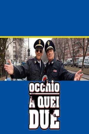 Occhio a quei due's Poster