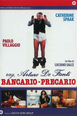 Rag. Arturo De Fanti bancario precario's Poster