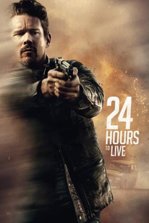 24 Hours to Live's Poster