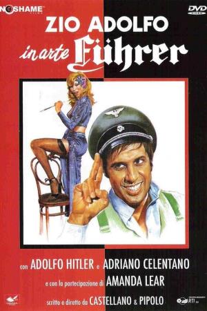 Zio Adolfo in arte Fuhrer's Poster