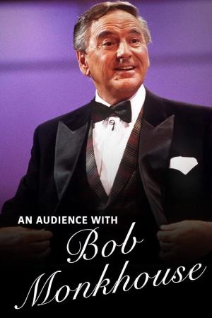 An Audience with Bob Monkhouse's Poster
