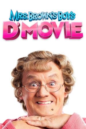 Mrs Brown's Boys D'Movie's Poster