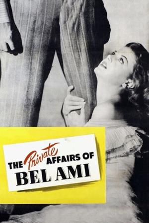 The Private Affairs of Bel Ami's Poster