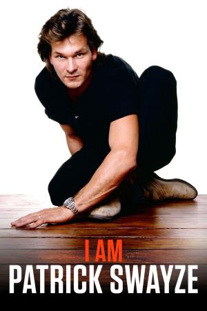 I Am Patrick Swayze's Poster