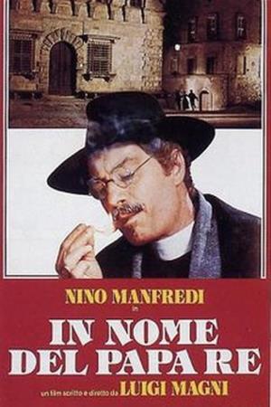 In nome del Papa Re's Poster