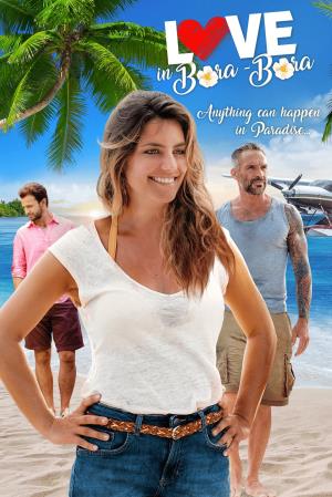 Innamorarsi a Bora Bora's Poster