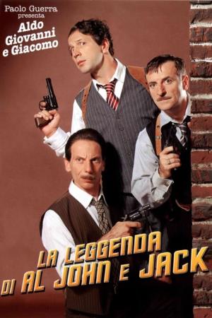 La leggenda di al, john & jack's Poster