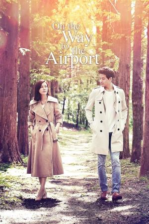 On the Way to the Airport's Poster
