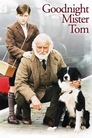 Goodnight Mister Tom's Poster