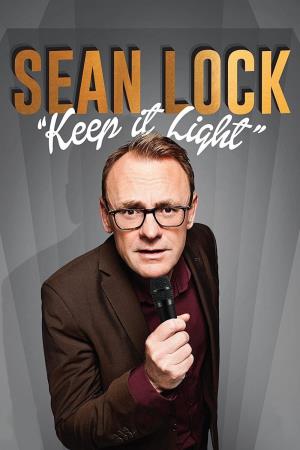 Sean Lock: Keep It Light's Poster