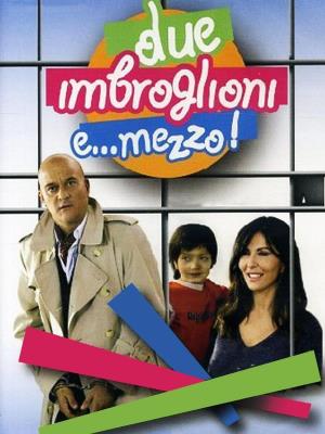 Due imbroglioni e... mezzo!'s Poster