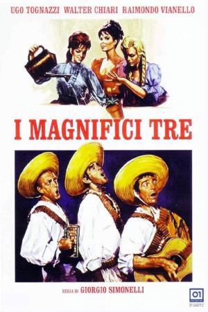I magnifici tre's Poster