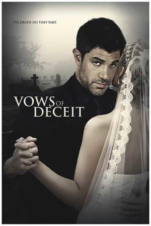 Vows Of Deceit's Poster