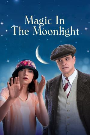 Magic in the moonlight's Poster