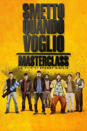 Smetto quando voglio's Poster