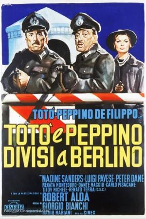 Toto' e Peppino divisi a Berlino's Poster