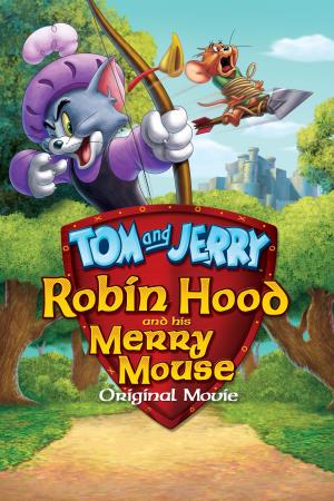 Tom & Jerry e Robin Hood's Poster