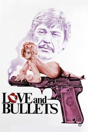 Love and Bullets's Poster