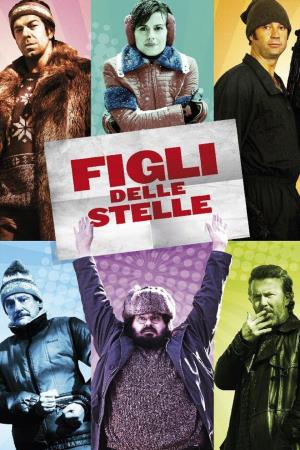 Figli delle stelle's Poster