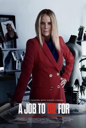A Job To Die For's Poster