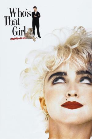 Who's that girl?'s Poster