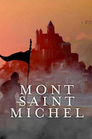 Mont Saint-Michel - La verita' nascosta's Poster