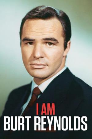 I Am Burt Reynolds's Poster
