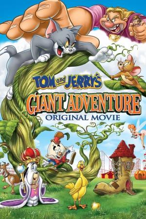 Tom & Jerry: Avventure giganti's Poster