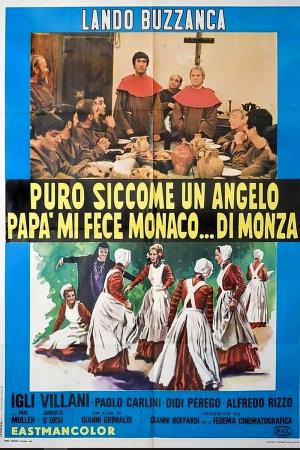 Puro siccome un angelo papa' mi fece monaco di Monza's Poster