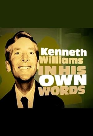 Kenneth Williams: In His Own Words's Poster