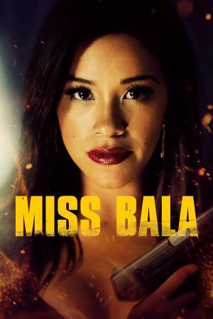 Miss Bala - Sola contro tutti's Poster