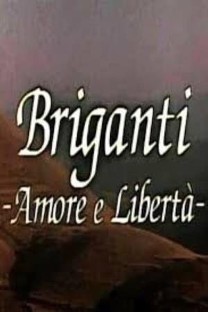 Briganti, amore e liberta''s Poster
