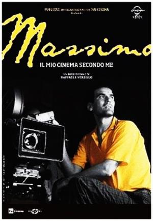 Massimo, il mio cinema secondo me's Poster