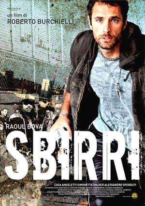 Sbirri's Poster