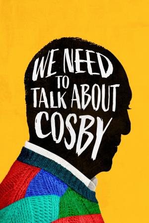 We Need to Talk about Cosby's Poster