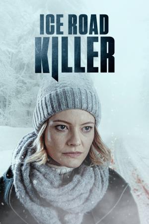 Ice Road Killer's Poster