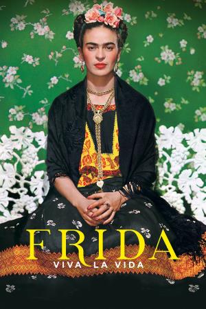 Frida - Viva la vida's Poster